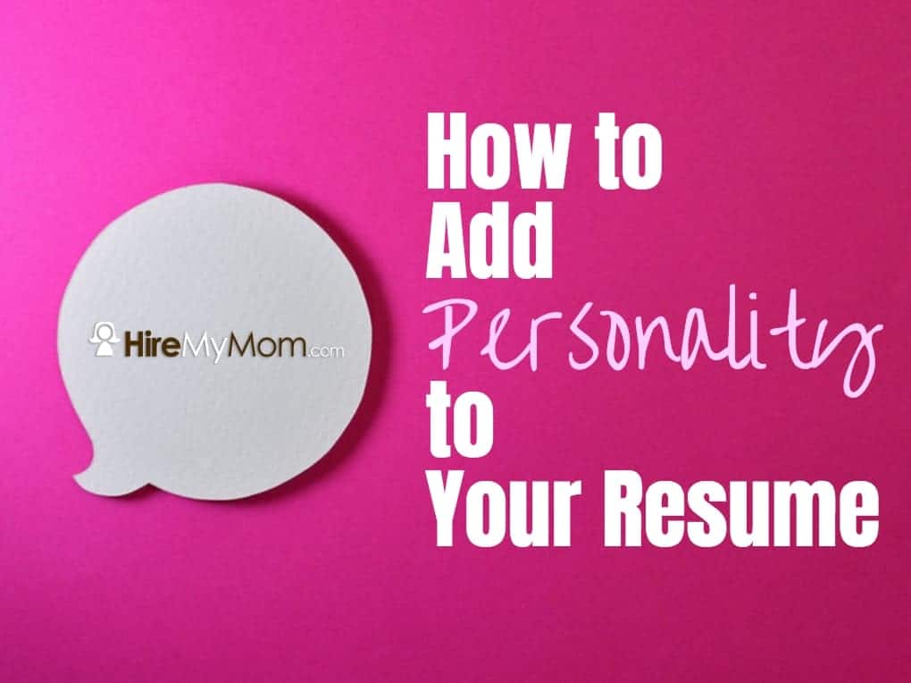 How To Add Personality To Your Resume